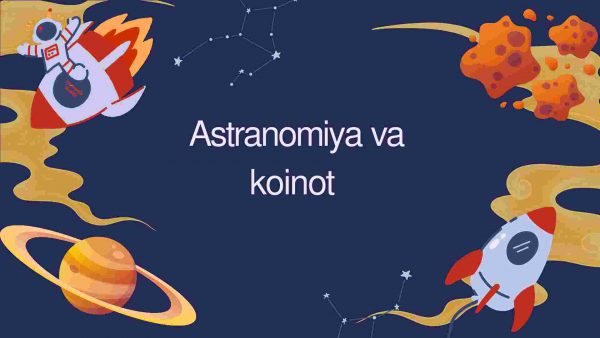 Astranomiya va koinot