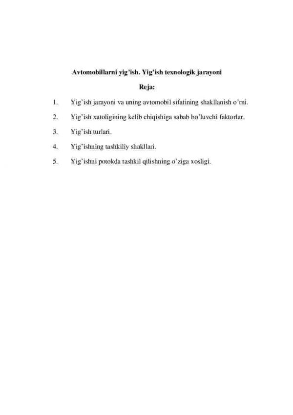Avtomobillarni yig’ish. Yig’ish texnologik jarayoni