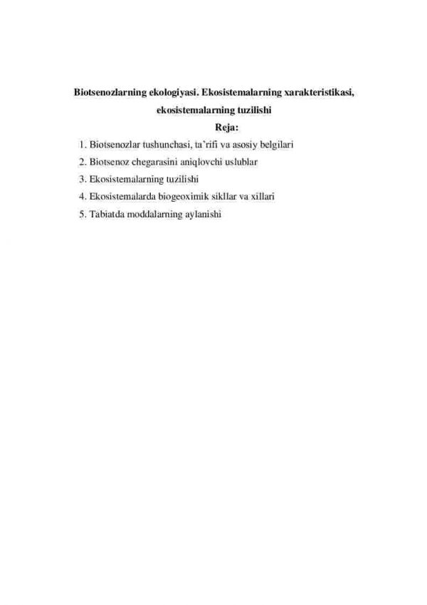 Biotsenozlarning ekologiyasi. Ekosistemalarning xarakteristikasi, ekosistemalarning tuzilishi
