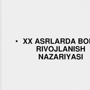 XX asrning boshlarida bola rivojlanish nazariyasi