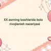 XX asrning boshlarida bola rivojlanish nazariyasi
