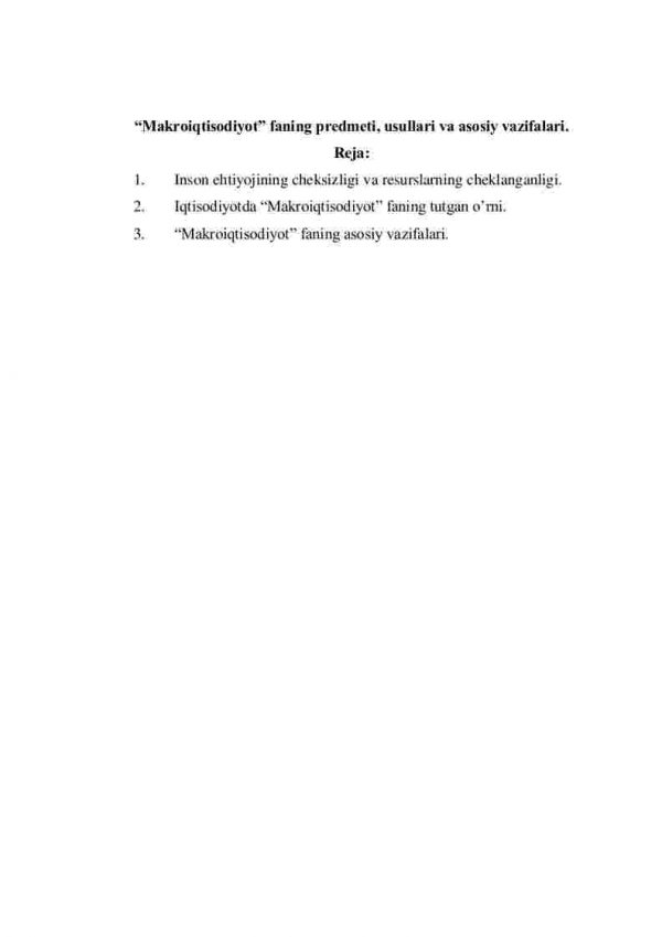“Makroiqtisodiyot” faning predmeti, usullari va asosiy vazifalari.