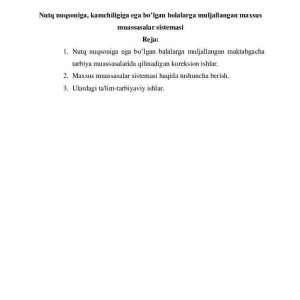 Nutq nuqsoniga, kamchiligiga ega bo’lgan bolalarga muljallangan maxsus muassasalar sistemasi