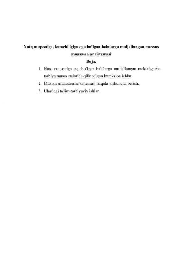 Nutq nuqsoniga, kamchiligiga ega bo’lgan bolalarga muljallangan maxsus muassasalar sistemasi