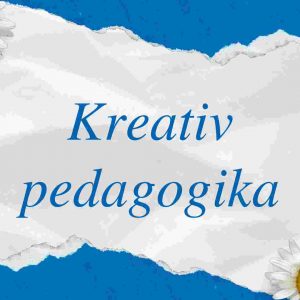 Kreativ pedagogika