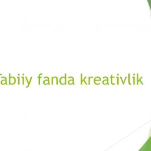 Tabiiy fanda kreativlik