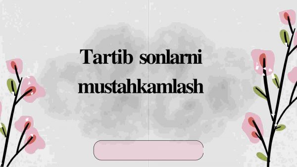 Tartib sonlarni mustahkamlash