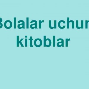 Bolalar uchun kitoblar