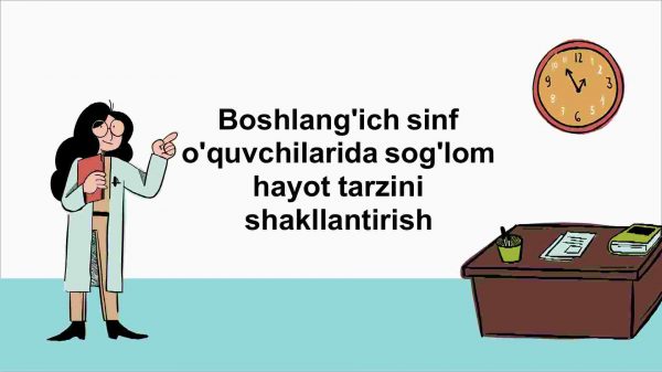 Boshlang'ich sinf o'quvchilarida sog'lom hayot tarzini shakllantirish