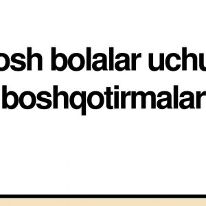 Yosh bolalar uchun boshqotirmalar