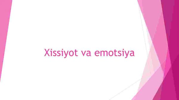 Xissiyot va emotsiya