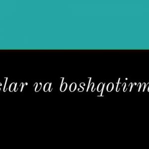Keyslar va boshqotirmalar
