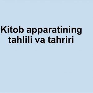 Kitob apparatining tahlili va tahriri