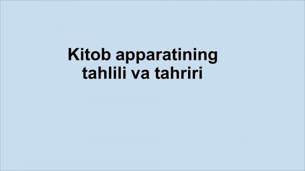 Kitob apparatining tahlili va tahriri