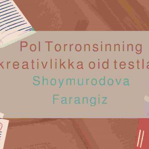 Pol Torronsinning kreativlikka oid testlari