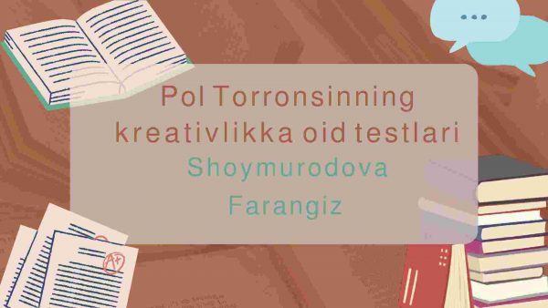 Pol Torronsinning kreativlikka oid testlari