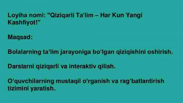 Loyiha ishi: qiziqarli ta’lim – har kun yangi kashfiyot! - Image 2