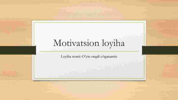 Motivatsion loyiha