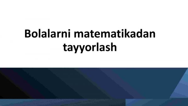 Bolalarni matematikadan tayyorlash