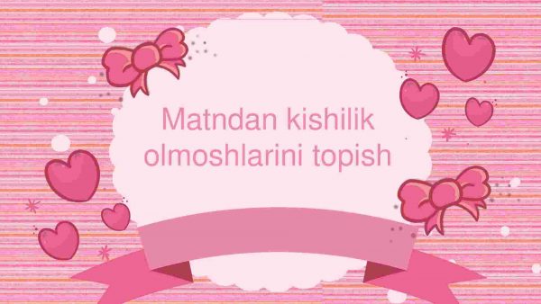 Matndan kishilik olmoshlarini topish
