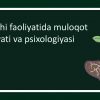 Oʻqituvchi faoliyatida muloqot madaniyati va psixologiyasi