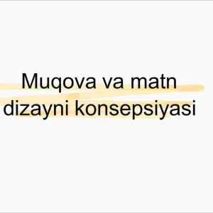 Muqova va matn dizayni konsepsiyasi