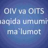 OIV va OITS haqida umumiy ma`lumot