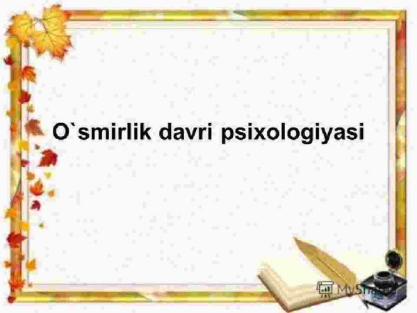 O'smirlik davri psixologiyasi
