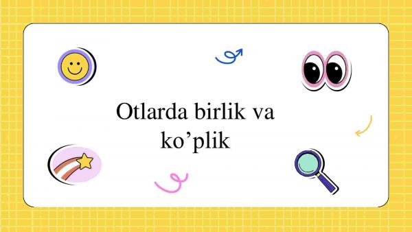Otlarda birlik va ko’plik