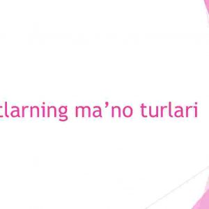 Otlarning ma’no turlari