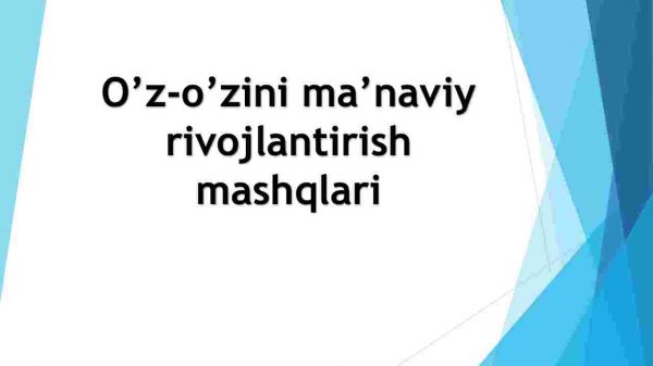 O’z-o’zini ma’naviy rivojlantirish mashqlari