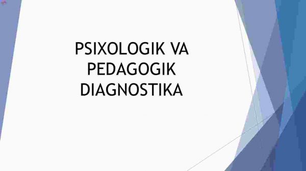 Psixologik va pedagogik diagnostika