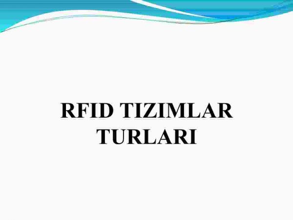 RFID tizimlar turlari