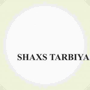 Shaxs tarbiyasi