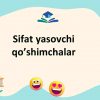 Sifat yasovchi qo’shimchalar