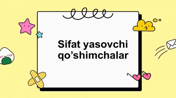 Sifat yasovchi qo’shimchalar