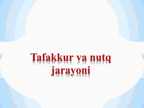 Tafakkur va nutq jarayoni