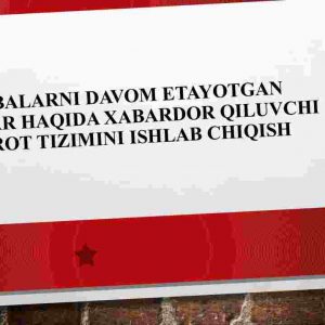 Talabalarni davom etayotgan voqealar haqida Xabardor qiluvchi axborot tizimini ishlab chiqish