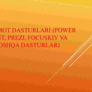Taqdimot dasturlari (Power point, Prezi, Focuskiy va boshqa dasturlar)