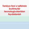 Tarbiya fani o‘qitishda buktreyler texnologiyalaridan foydalanish