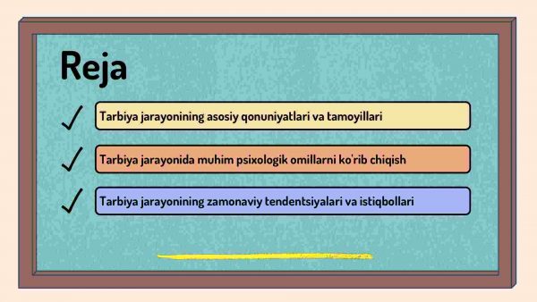 Tarbiya jarayonining mohiyati va mazmuni.Tarbiya qonuniyatlari va tamoyillari​ - Image 2