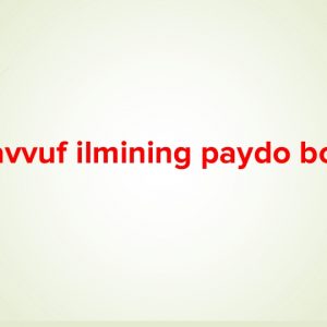 Tasavvuf ilmining paydo bo‘lishi