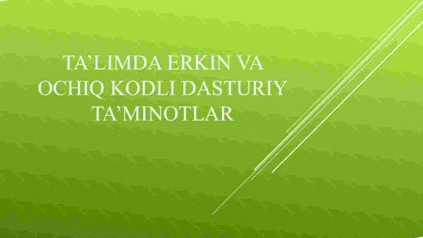 Ta’limda erkin va ochiq kodli dasturiy ta’minotlar