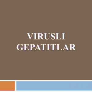 Virusli gepatitlar
