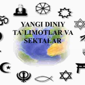 Yangi diniy ta'limotlar va sektalar