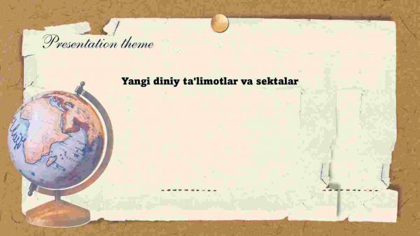 ​  Yangi diniy ta'limotlar va sektalar