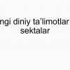 Yangi diniy taʼlimotlar va sektalar