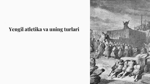 Yengil atletika va uning turlari