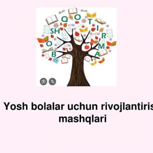 Yosh bolalar uchun rivojlantirish mashqlari