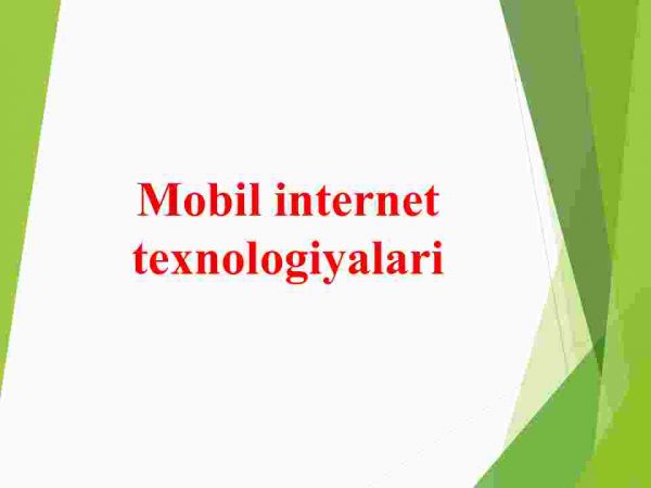 Mobil internet texnologiyalari